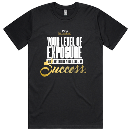 Your Level Of Exposure - Tee
