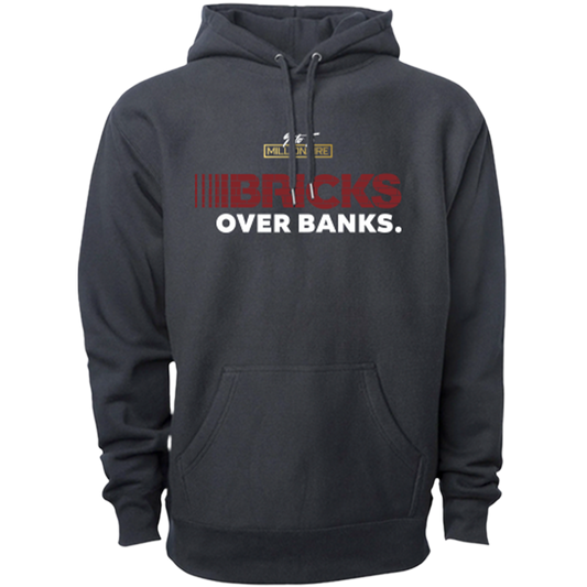 Bricks Over Banks- Hoodie