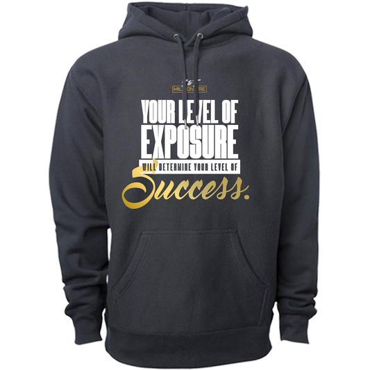 Your Level Of Exposure - Hoodie