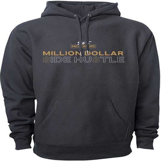 Million $ Side Hustle-Hoodie